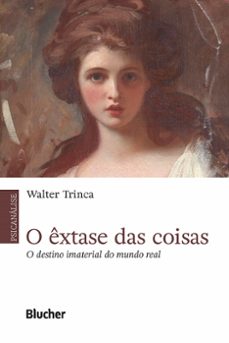 o extase das coisas (ebook)-walter trinca-9786555066739