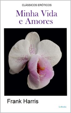 minha vida e amores (ebook)-frank harris-9786558944539