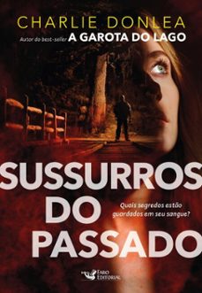 sussurros do passado (ebook)-charlie donlea-9786559576739