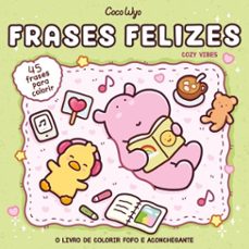 frases felizes (cozy vibes)  livro de colorir coco wyo com frases inspiradoras para colorir (ebook)-9786583175939
