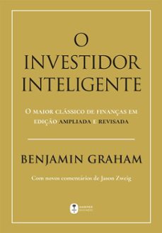 o investidor inteligente  ediço atualizada e revisada (2025) (ebook)-benjamin graham-9786583532039