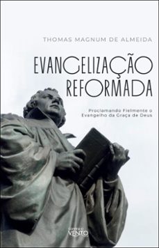 evangelizaço reformada (ebook)-thomas magnum de almeida-9786583604439