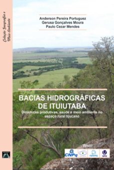 bacias hidrpgraficas de ituiutaba (ebook)-pereira portuguez, gerusa gonçalves moura paulo cezar mendes e anderson-9786587563039