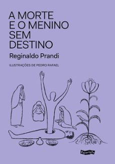 a morte e o menino sem destino (ebook)-reginaldo prandi-9786587724539