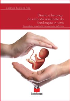 direito a herança do embrio resultante da fertilizaço in vitro (ebook)-9786589602439