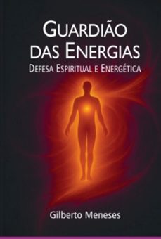 guardio das energias (ebook)-gilberto meneses-9786598666439