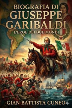 biografia di giuseppe garibaldi (ebook)-9786726024339