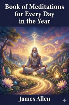 book of meditations for every day in the year (ebook)-james allen-9786726558339