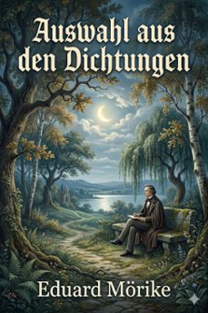 auswahl aus den dichtungen eduard morikes (ebook)-eduard morike-9786726568239