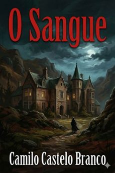 o sangue (ebook)-camilo castelo branco-9786726580439