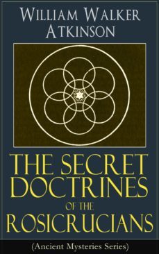 the secret doctrines of the rosicrucians (ancient mysteries series) (ebook)-9788026847939