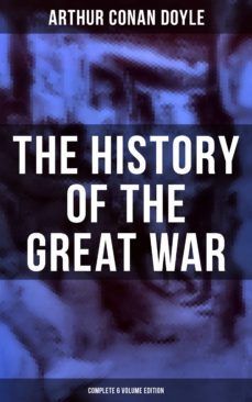 the history of the great war (complete 6 volume edition) (ebook)-9788027219339