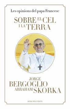 sobre el cel i la terra (ebook)-abraham skorka-jorge (papa francisco) bergoglio-9788401389139