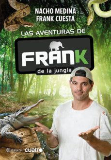 las aventuras de frank de la jungla (ebook)-nacho moreno medina-frank cuesta-9788408036739