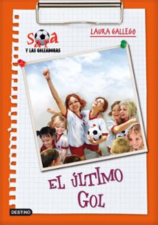 sara y las goleadoras 6: el ultimo gol-9788408095439