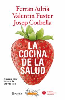 la cocina de la salud (ebook)-valentin fuster-ferran adria-josep corbella-9788408125839