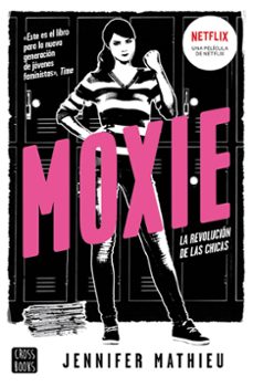 moxie-jennifer mathieu-9788408188339