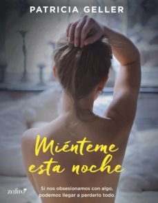 mienteme esta noche (ebook)-patricia geller-9788408225539