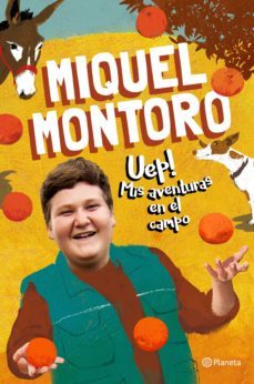 uep! mis aventuras en el campo (ebook)-miquel montoro-9788408242239