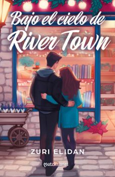 bajo el cielo de river town-zuri elidan-9788408310839