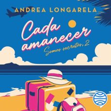 cada amanecer (audiolibro)-andrea longarela-9788408316039