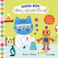 gatita rita. ¡soy científica!-grace habib-9788408321439
