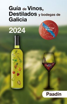 guia de vinos, destilados y bodegas de galicia 2024-9788409582839