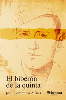 el biberon de la quinta-joan corominas alfaras-9788410235939