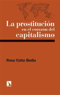 la prostitucion en el corazon del capitalismo (ebook)-rosa cobo bedia-9788410671539