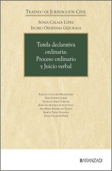 tutela declarativa ordinaria: proceso ordinario y juicio verbal-sonia calaza lopez-9788410856639