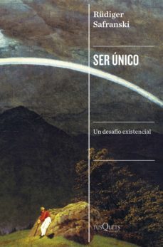 ser unico (ebook)-rudiger safranski-9788411071239