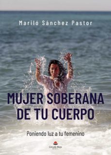 mujer soberana de tu cuerpo-marilo sanchez pastor-9788411115339