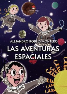 las aventuras espaciales (ebook)-alejandro robles montero-9788411159739