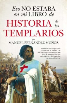 eso no estaba en mi libro de historia de los templarios-9788411314039