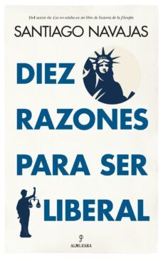 diez razones para ser liberal (ebook)-santiago navajas-9788411316439