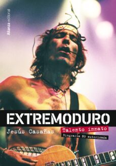 extremoduro. talento innato. biografía no autorizada (ebook)-jesus casañas lopez-9788411481939