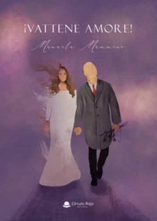 ¡vattene amore!-manuela mammino-9788411551939