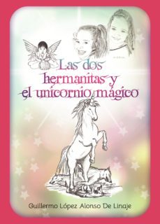 las dos hermanitas y el unicornio magico (ebook)-9788411597739