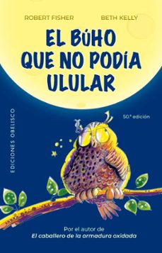 el buho que no podia ulular-robert fisher-9788411720939