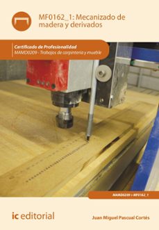 mecanizado de madera y derivados. mamd0209 (ebook)-9788411841139