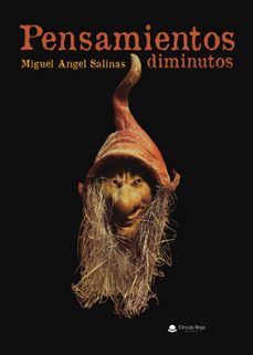 pensamientos diminutos-miguel angel salinas-9788411896139