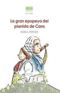 la gran epopeya del pianista de cans-9788412030839