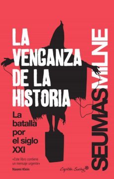 la venganza de la historia (ebook)-seumas milne-9788412390339
