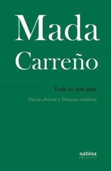 todo lo que arde-mada carreño-9788412412239
