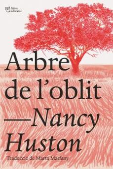 arbre de l oblit-nancy huston-9788412438239