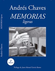 memorias ligeras (2ª ed.)-andres chaves-9788412454239
