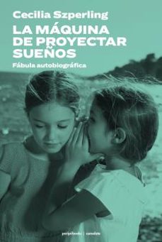 la maquina de proyectar sueños-9788412524239