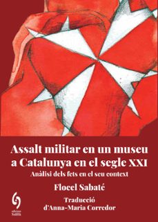 assalt militar en un museu de catalunya al segle xxi-9788412574739