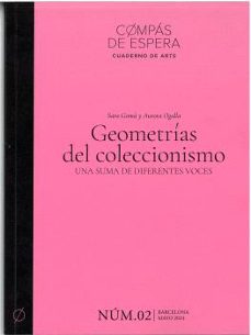 geometrias del coleccionismo-sara goma-aurora ogalla-9788412755039