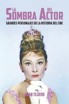 la sombra del actor-juan tejero garcia tejero-9788412764239